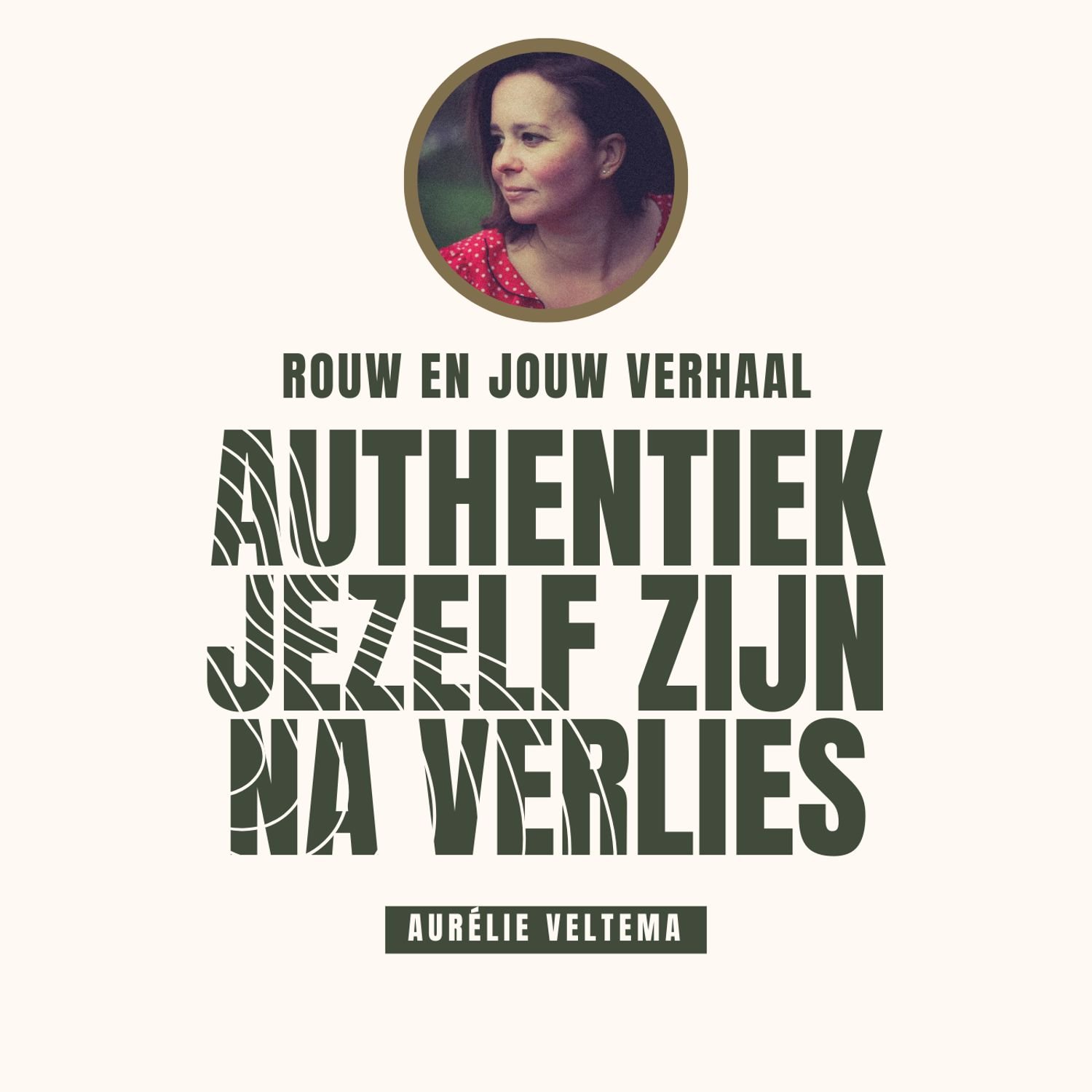 #01 Rouw en jouw verhaal: Authentiek jezelf zijn na verlies Artwork